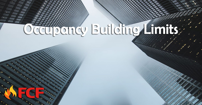 Be Sure to Follow Occupancy Building Limits Be Sure to Follow Occupancy Building Limits